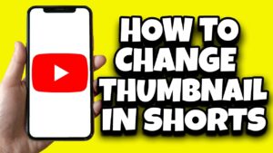 How To Change Thumbnail on YouTube Short