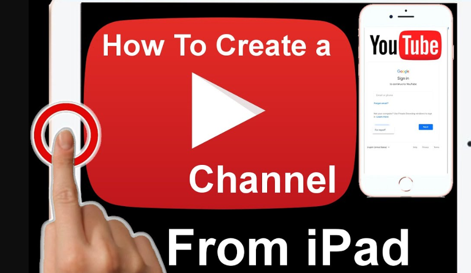 How to Make a Youtube Channel on Ipad​