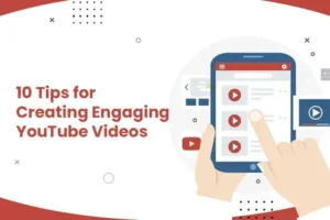 Best Tips For Creating Engaging Youtube Content​